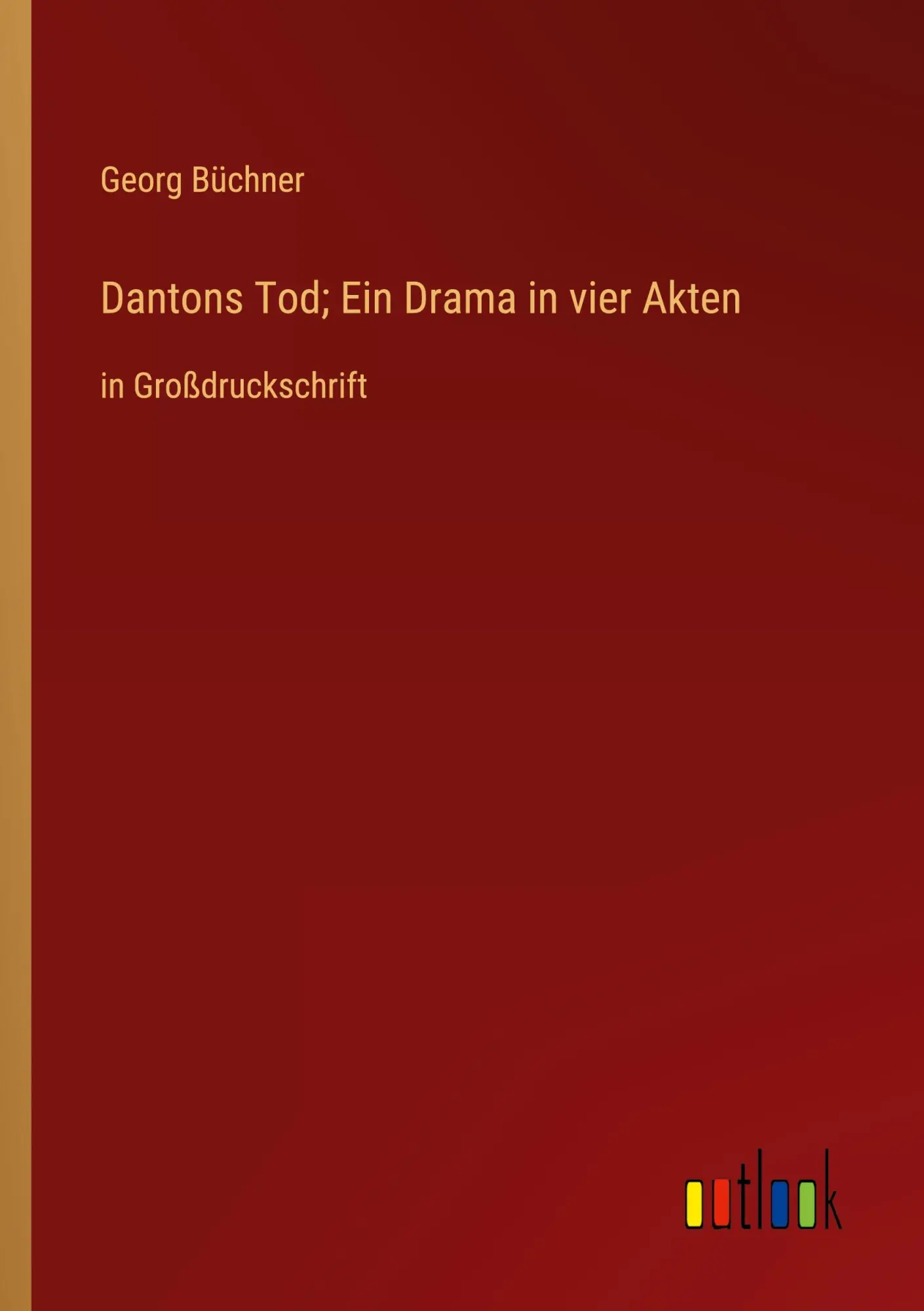 Cover: 9783368338329 | Dantons Tod; Ein Drama in vier Akten | in Großdruckschrift | Büchner