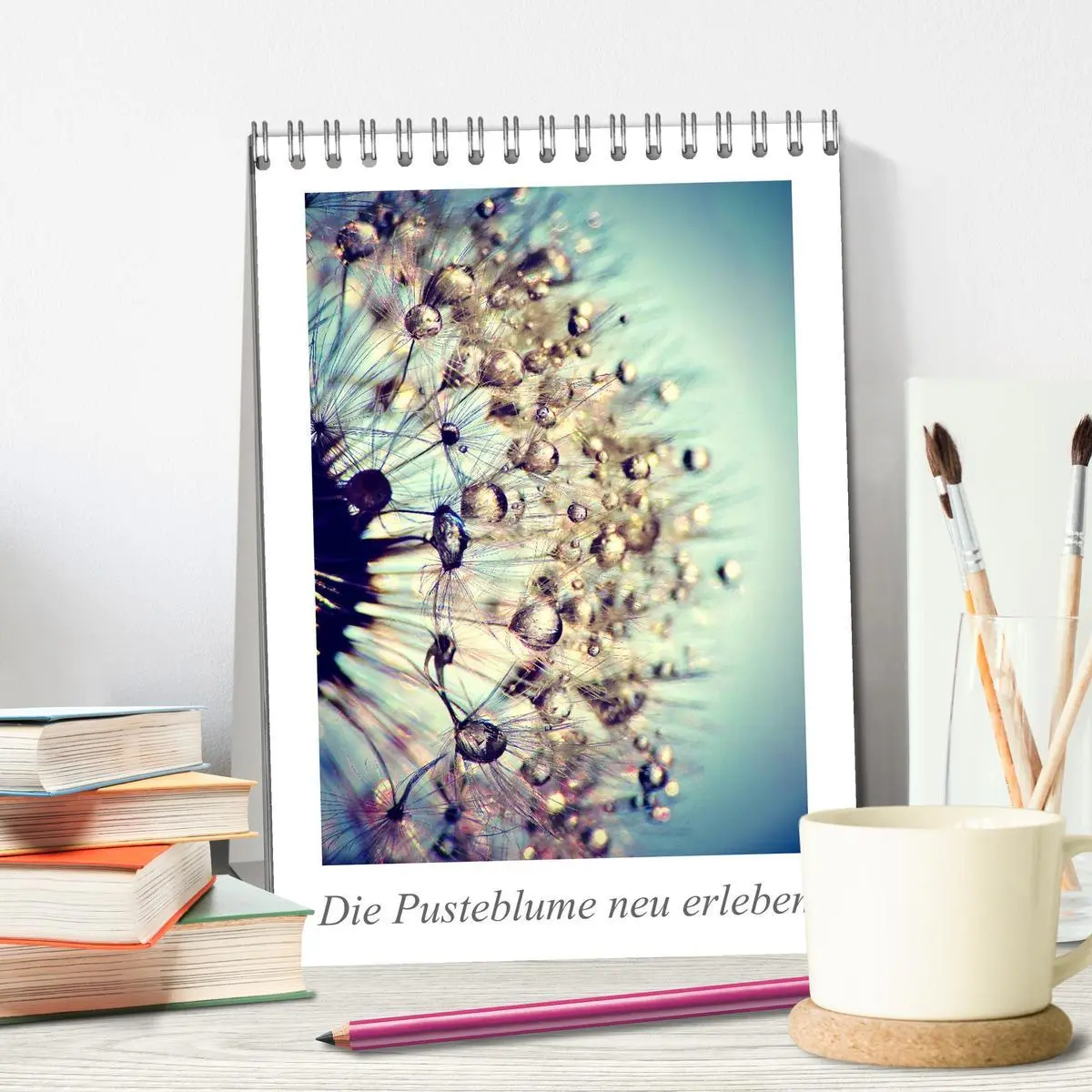 Bild: 9783516458329 | Die Pusteblume neu erleben (Tischkalender 2026 DIN A5 hoch),...