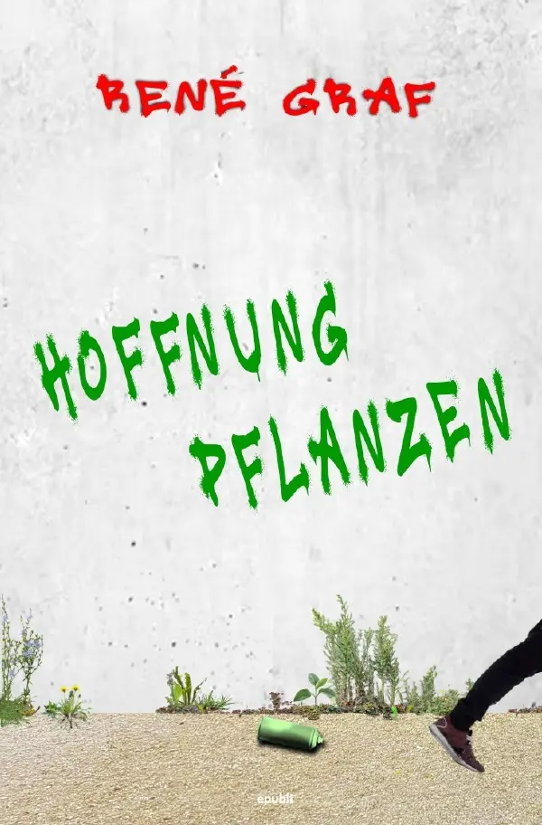 Cover: 9783565348329 | hoffnung pflanzen | DE | René Graf | Taschenbuch | 196 S. | Deutsch