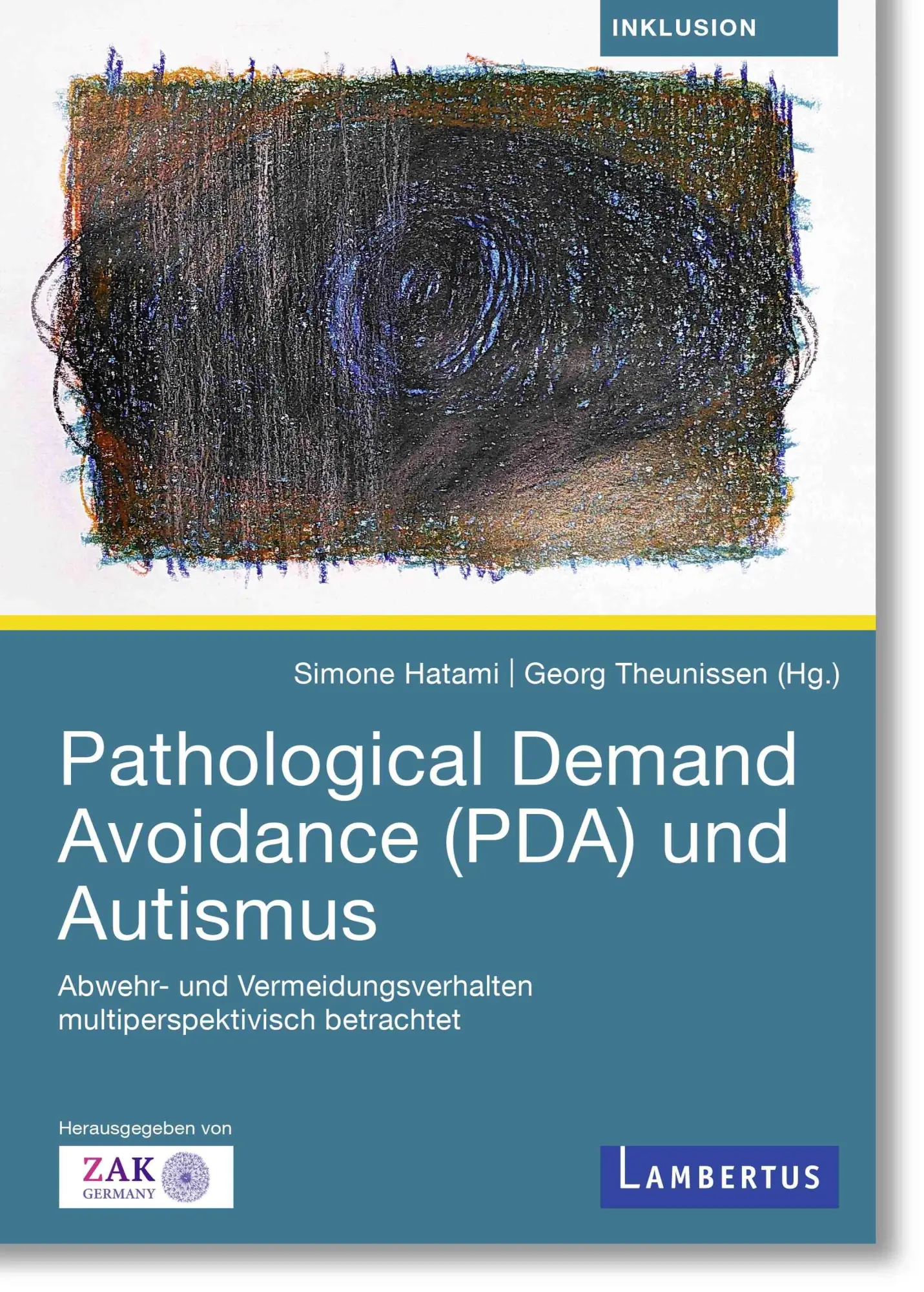 Cover: 9783784138329 | Pathological Demand Avoidance (PDA) und Autismus | Hatami (u. a.)