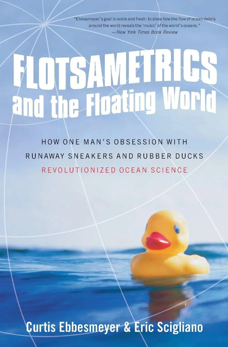 Cover: 9780061558429 | Flotsametrics and the Floating World | Curtis Ebbesmeyer (u. a.)