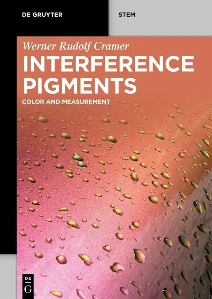 Cover: 9783111438429 | Interference Pigments | Color and Measurement | Werner Rudolf Cramer