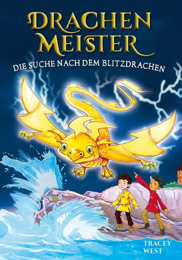 Cover: 9783947188529 | Drachenmeister Band 7 - Die Suche nach dem Blitzdrachen | Tracey West