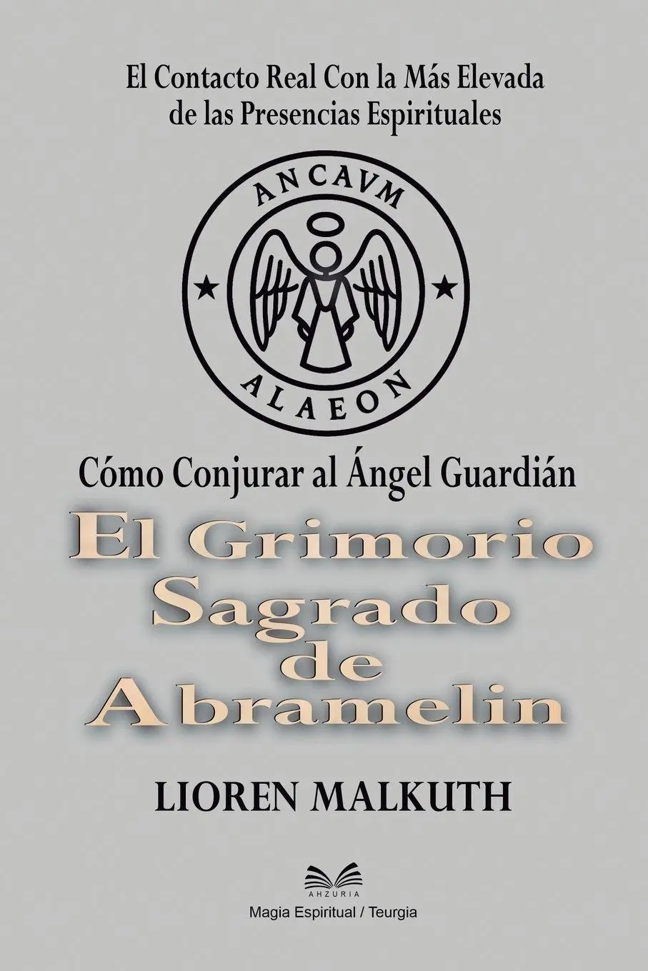 Cover: 9786598868529 | El Grimorio Sagrado de Abramelin | Cómo Conjurar al Ángel Guardián