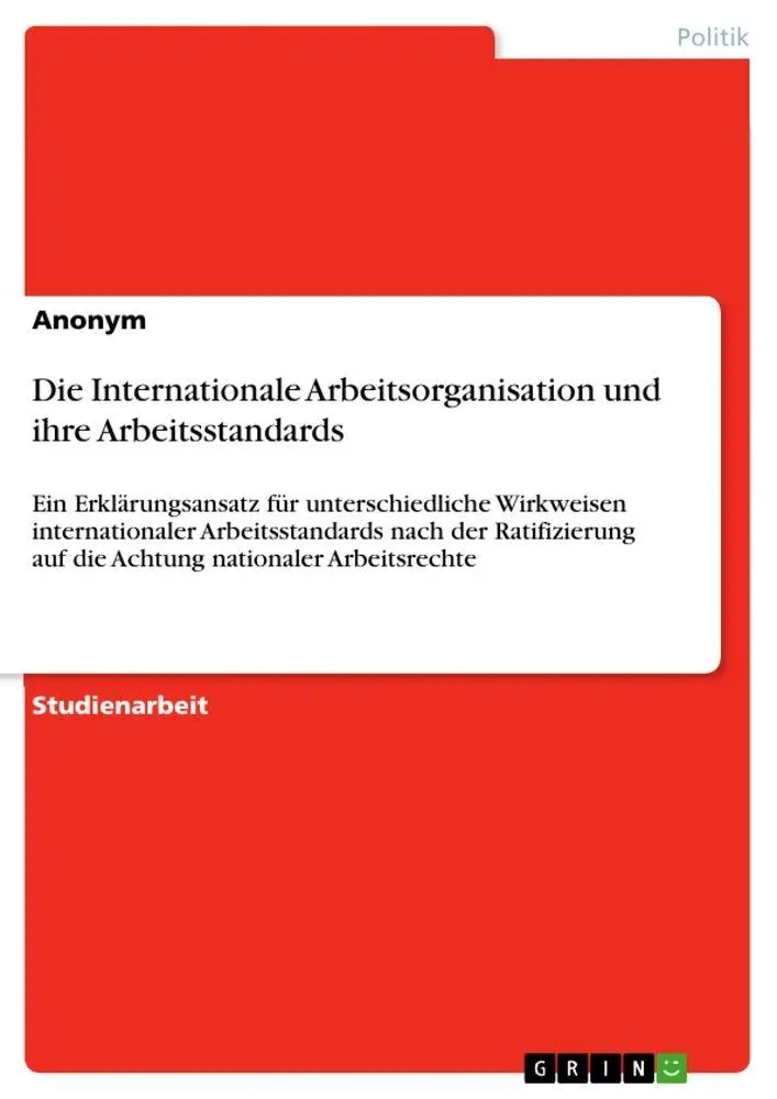 Cover: 9783346838629 | Die Internationale Arbeitsorganisation und ihre Arbeitsstandards