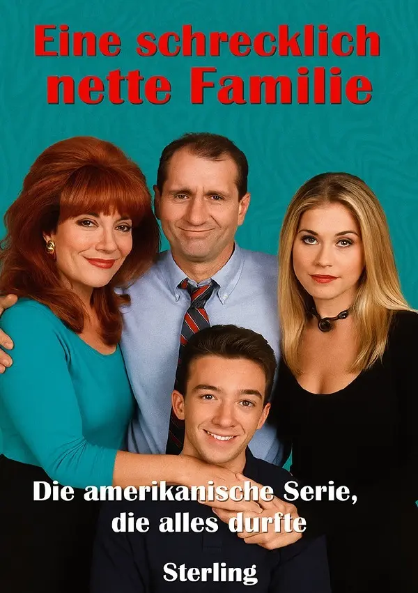 Cover: 9783565008629 | Eine schrecklich nette Familie I Die amerikanische Serie, die alles...