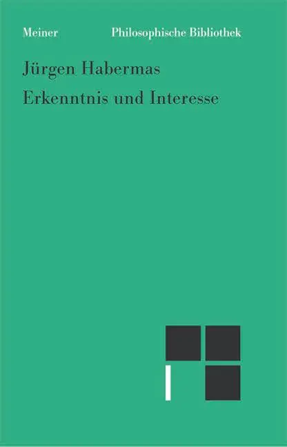 Cover: 9783787318629 | Erkenntnis und Interesse | Jürgen Habermas | Buch | 422 S. | Deutsch
