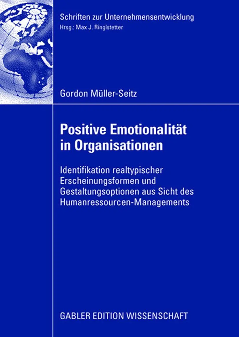 Cover: 9783834908629 | Positive Emotionalität in Organisationen | Gordon Müller-Seitz | Buch
