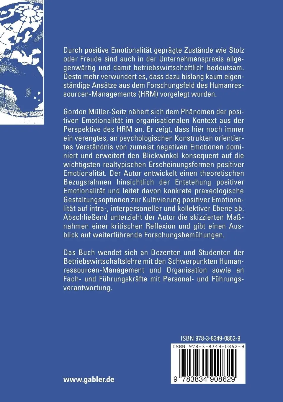 Rückseite: 9783834908629 | Positive Emotionalität in Organisationen | Gordon Müller-Seitz | Buch