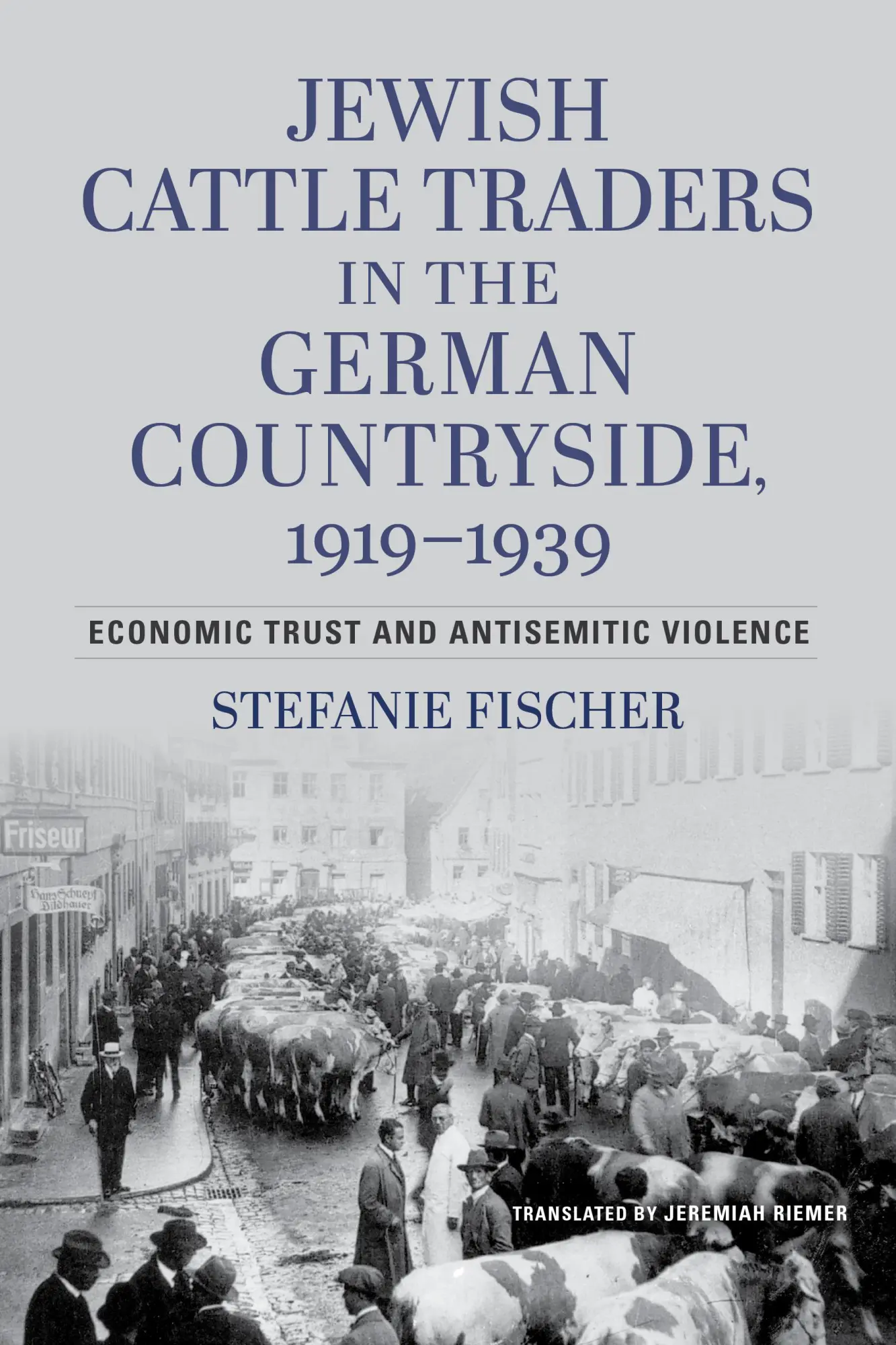 Cover: 9780253068729 | Jewish Cattle Traders in the German Countryside – Economic Trust...