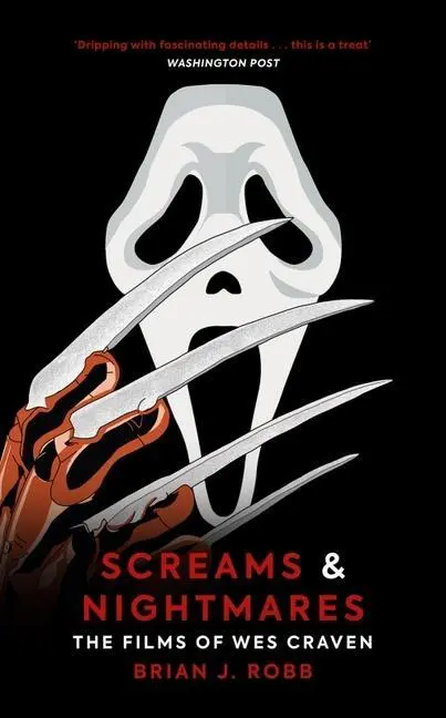 Cover: 9781913538729 | Screams &amp; Nightmares | The Films of Wes Craven | Brian J Robb | Buch