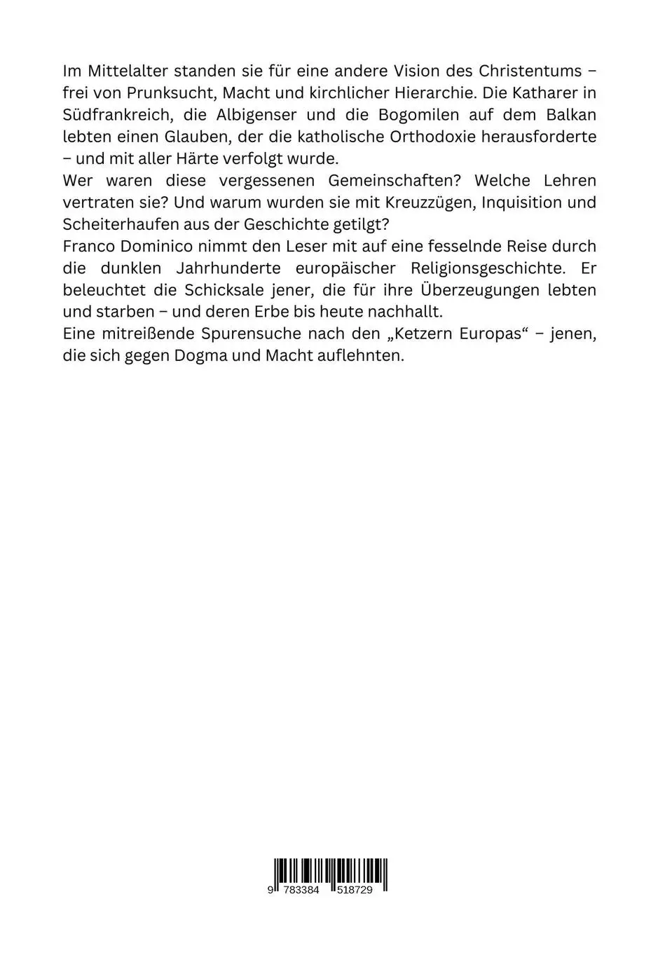 Rückseite: 9783384518729 | Die Ketzer Europas | Franco Dominico | Taschenbuch | 256 S. | Deutsch