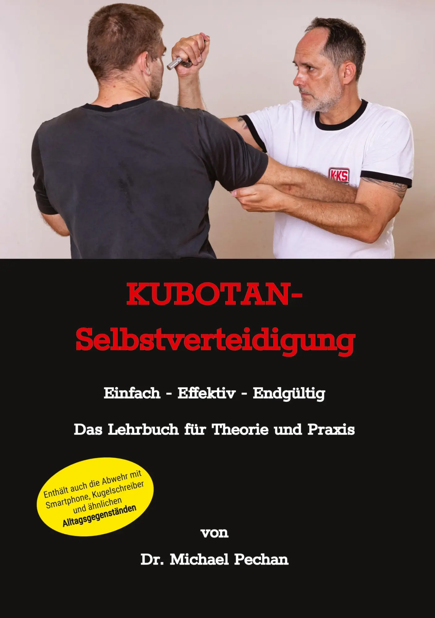 Cover: 9783384998729 | KUBOTAN-Selbstverteidigung | Michael Pechan | Taschenbuch | 432 S.