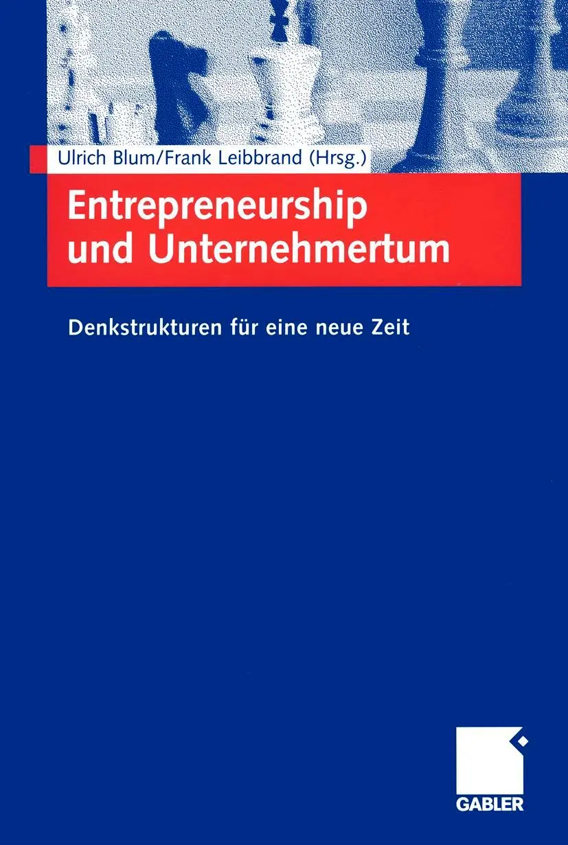 Cover: 9783409118729 | Entrepreneurship und Unternehmertum | Frank Leibbrand (u. a.) | Buch