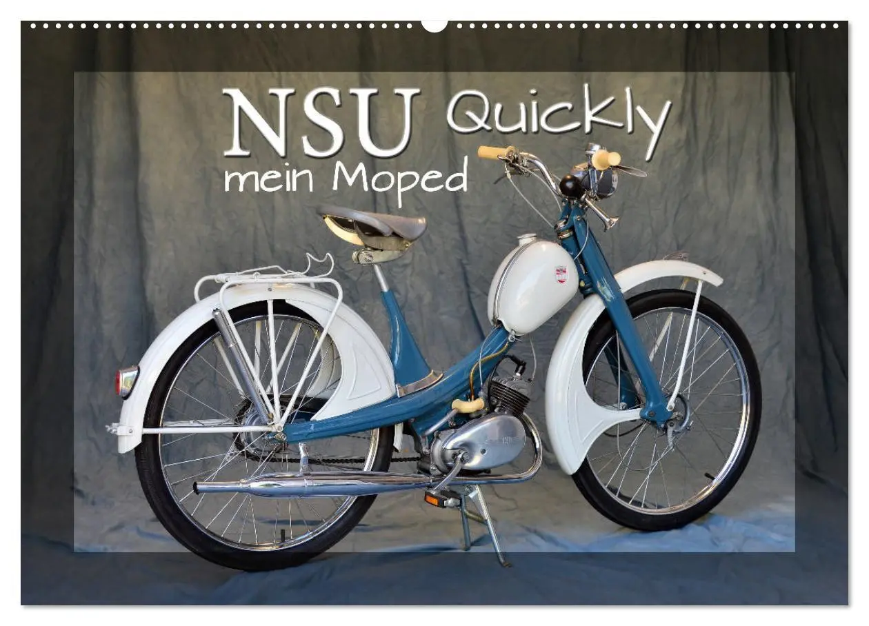 Cover: 9783457878729 | NSU Quickly - Mein Moped (Wandkalender 2026 DIN A2 quer), CALVENDO...