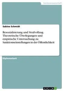 Cover: 9783638738729 | Resozialisierung und Strafvollzug. Theoretische Überlegungen und...