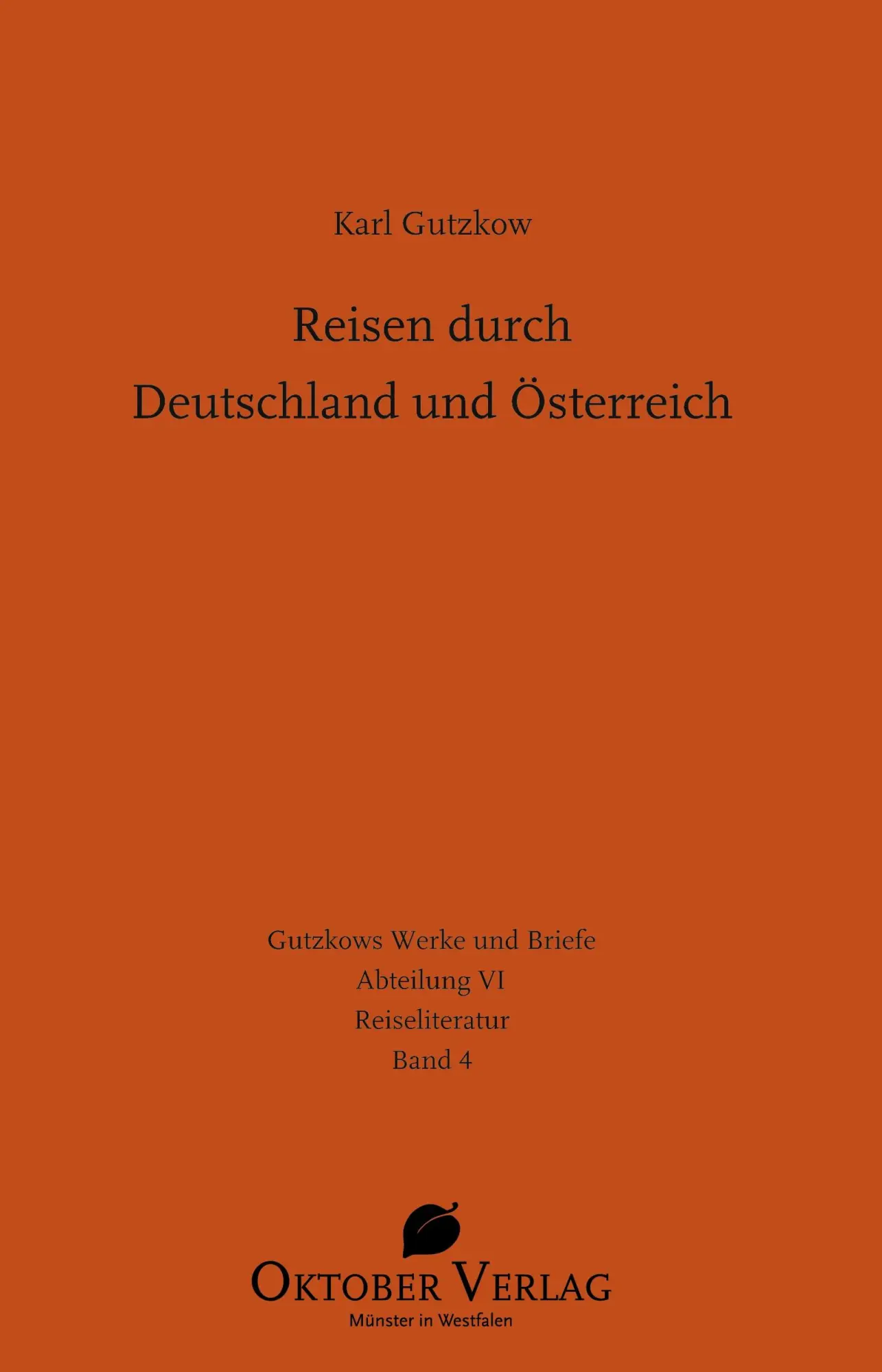 Cover: 9783946938729 | Reisen durch Deutschland und Österreich | Karl Gutzkow | Buch | 2024