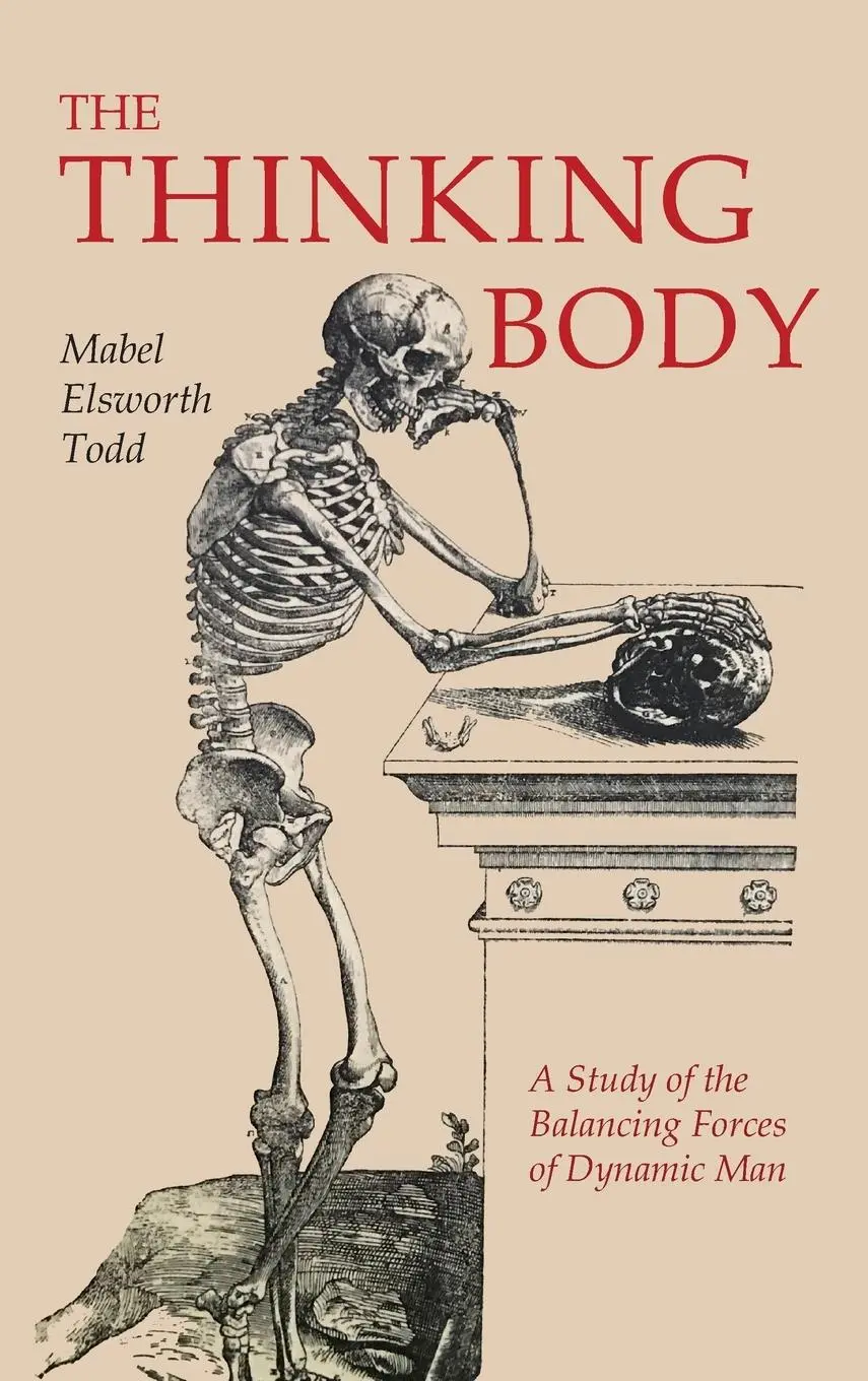 Cover: 9781684228829 | The Thinking Body | Mabel Elsworth Todd | Buch | Englisch | 2024