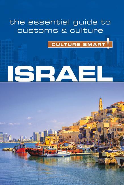 Cover: 9781857338829 | Israel - Culture Smart! | The Essential Guide to Customs &amp; Culture