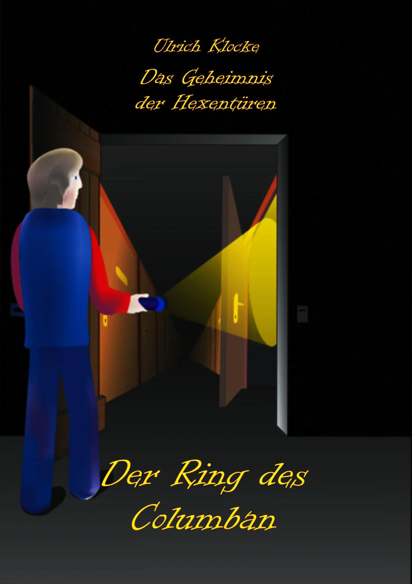 Cover: 9783746018829 | Das Geheimnis der Hexentüren | Der Ring des Columban | Ulrich Klocke