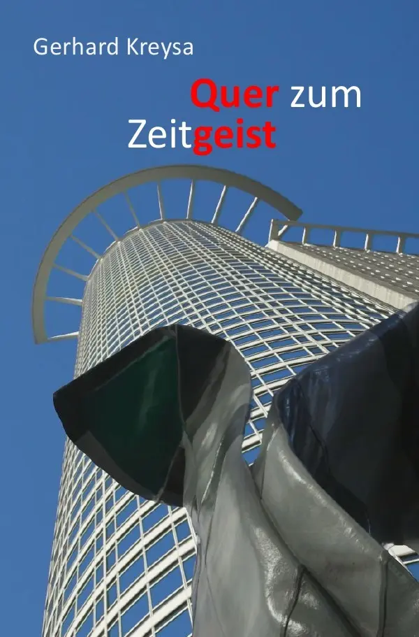 Cover: 9783746708829 | Quer zum Zeitgeist | Essays und Vorträge | Gerhard Kreysa | Buch