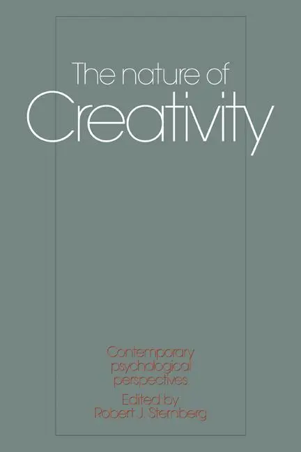 Cover: 9780521338929 | The Nature of Creativity | Contemporary Psychological Perspectives