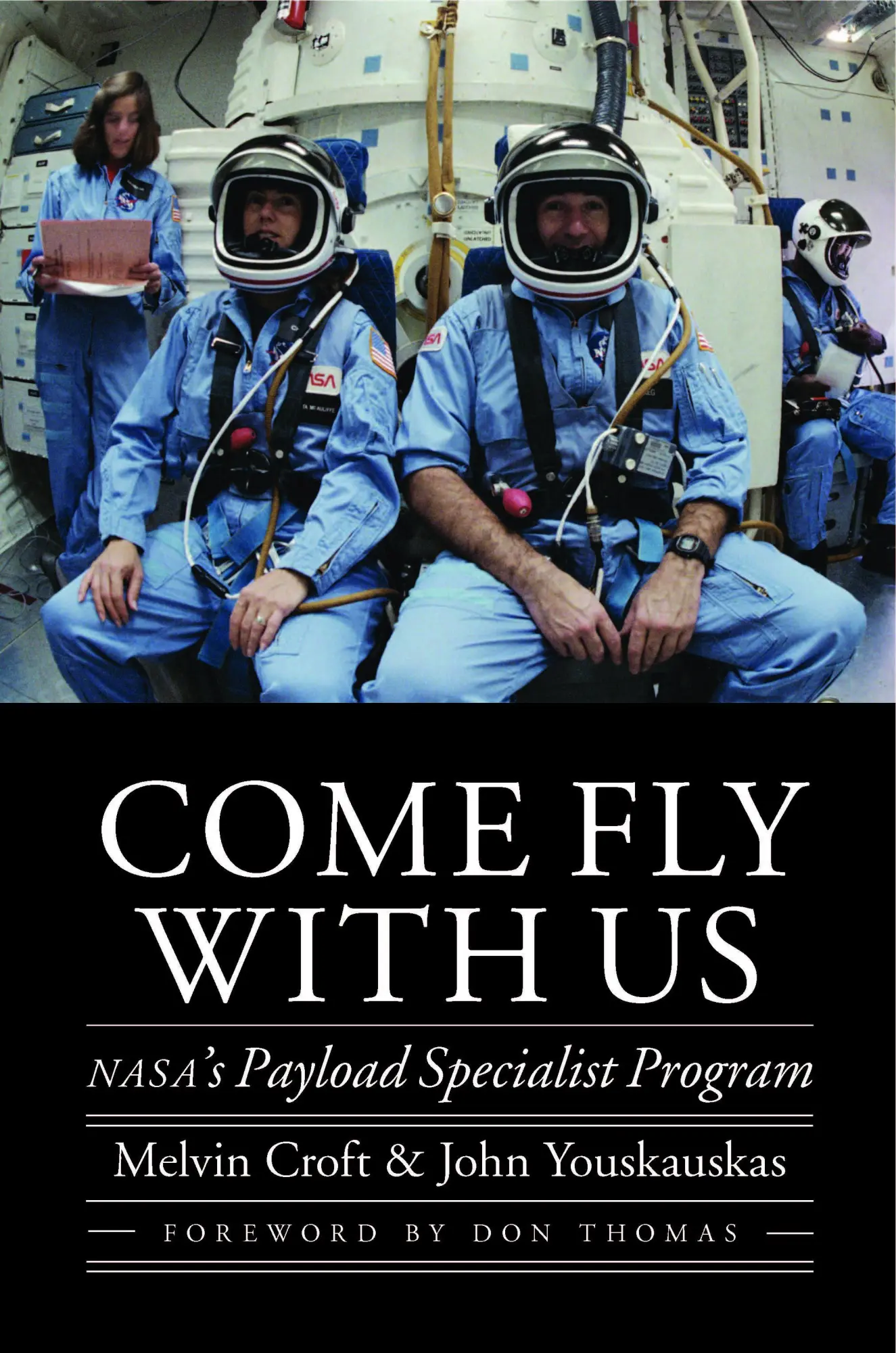 Cover: 9780803278929 | Come Fly with Us | Nasa's Payload Specialist Program | Croft (u. a.)
