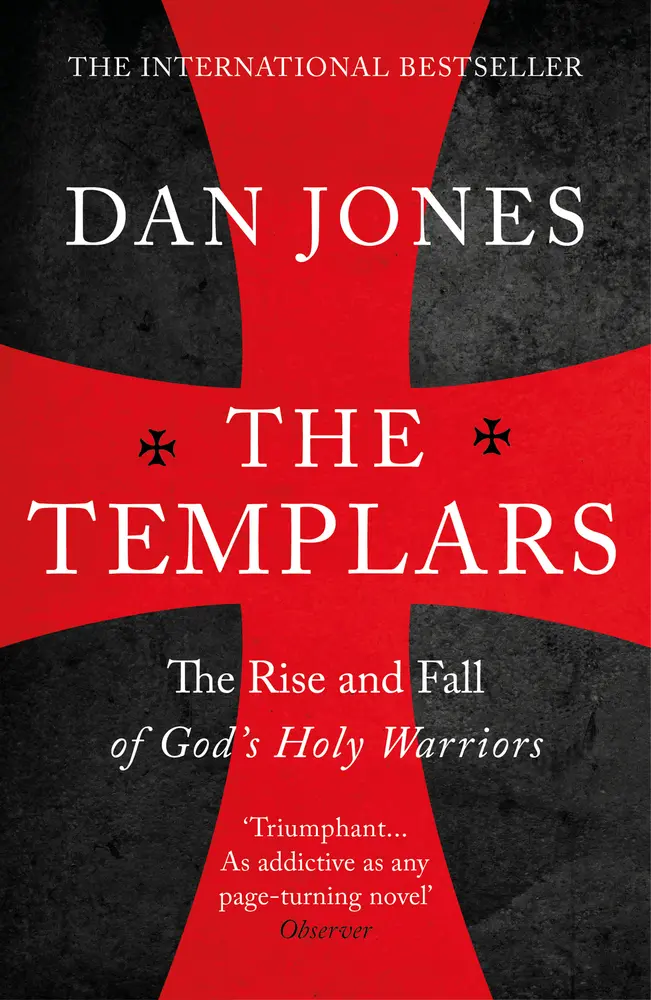 Cover: 9781781858929 | Templars | The Rise and Fall of God´s Holy Warriors | Dan Jones | Buch