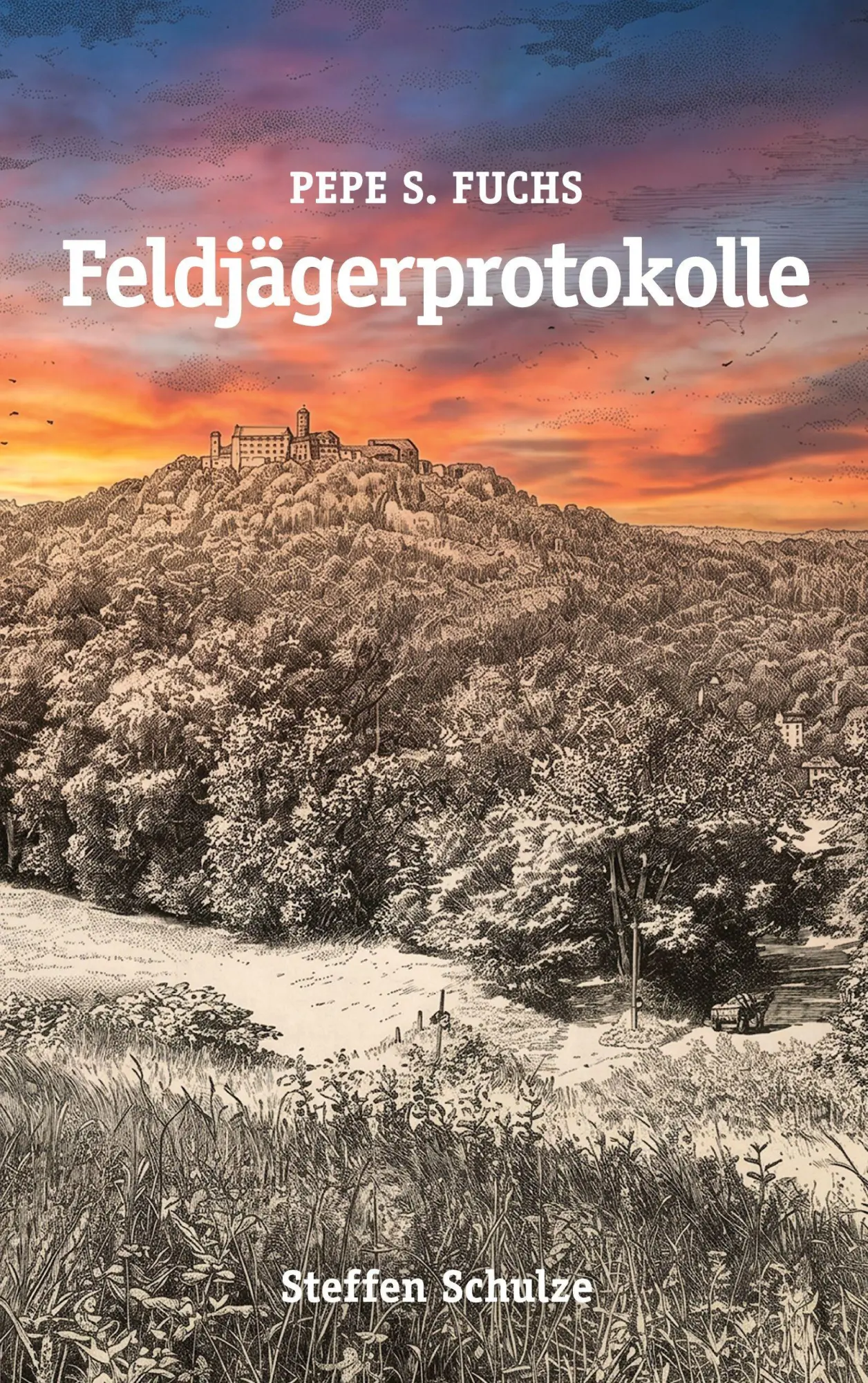 Cover: 9783696378929 | Pepe S. Fuchs - Feldjägerprotokolle | Kurzgeschichtensammelband 1