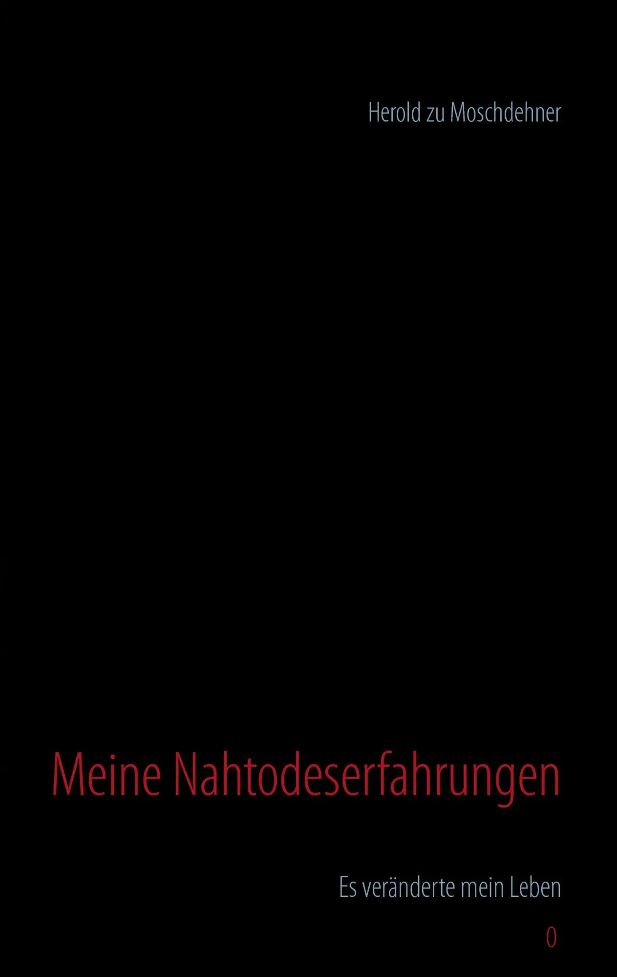 Cover: 9783735738929 | Meine Nahtodeserfahrungen | Es veränderte mein Leben | Moschdehner
