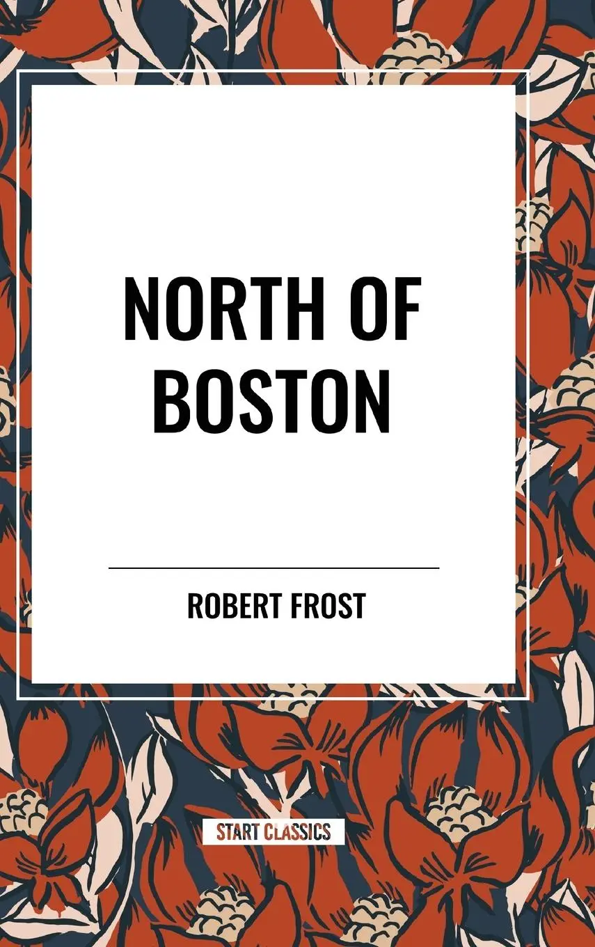 Cover: 9798880908929 | North of Boston | Robert Frost | Buch | Englisch | 2024