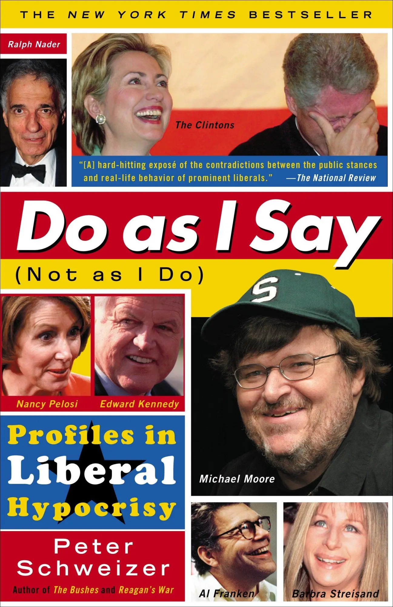 Cover: 9780767919029 | Do as I Say (Not as I Do) | Profiles in Liberal Hypocrisy | Schweizer