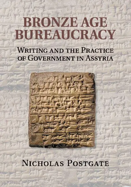 Cover: 9781107619029 | Bronze Age Bureaucracy | Nicholas Postgate | Taschenbuch | Englisch