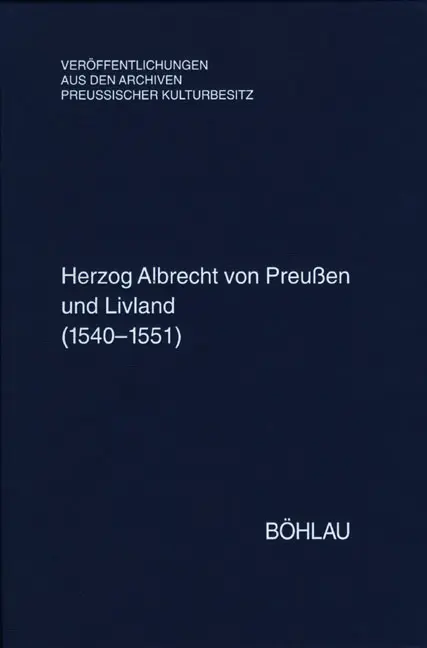 Cover: 9783412029029 | Herzog Albrecht von Preußen und Livland (1540-1551) | Buch | 569 S.