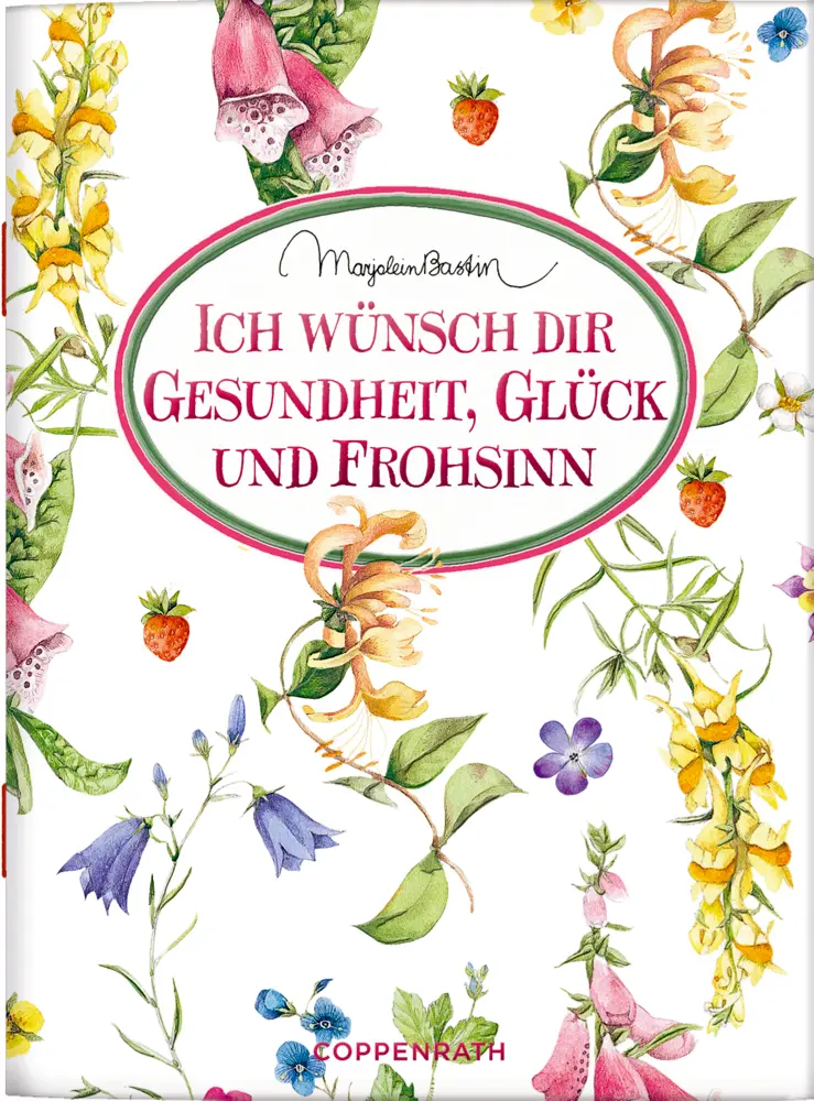 Cover: 9783649669029 | Ich wünsch dir Gesundheit, Glück und Frohsinn | Marjolein Bastin