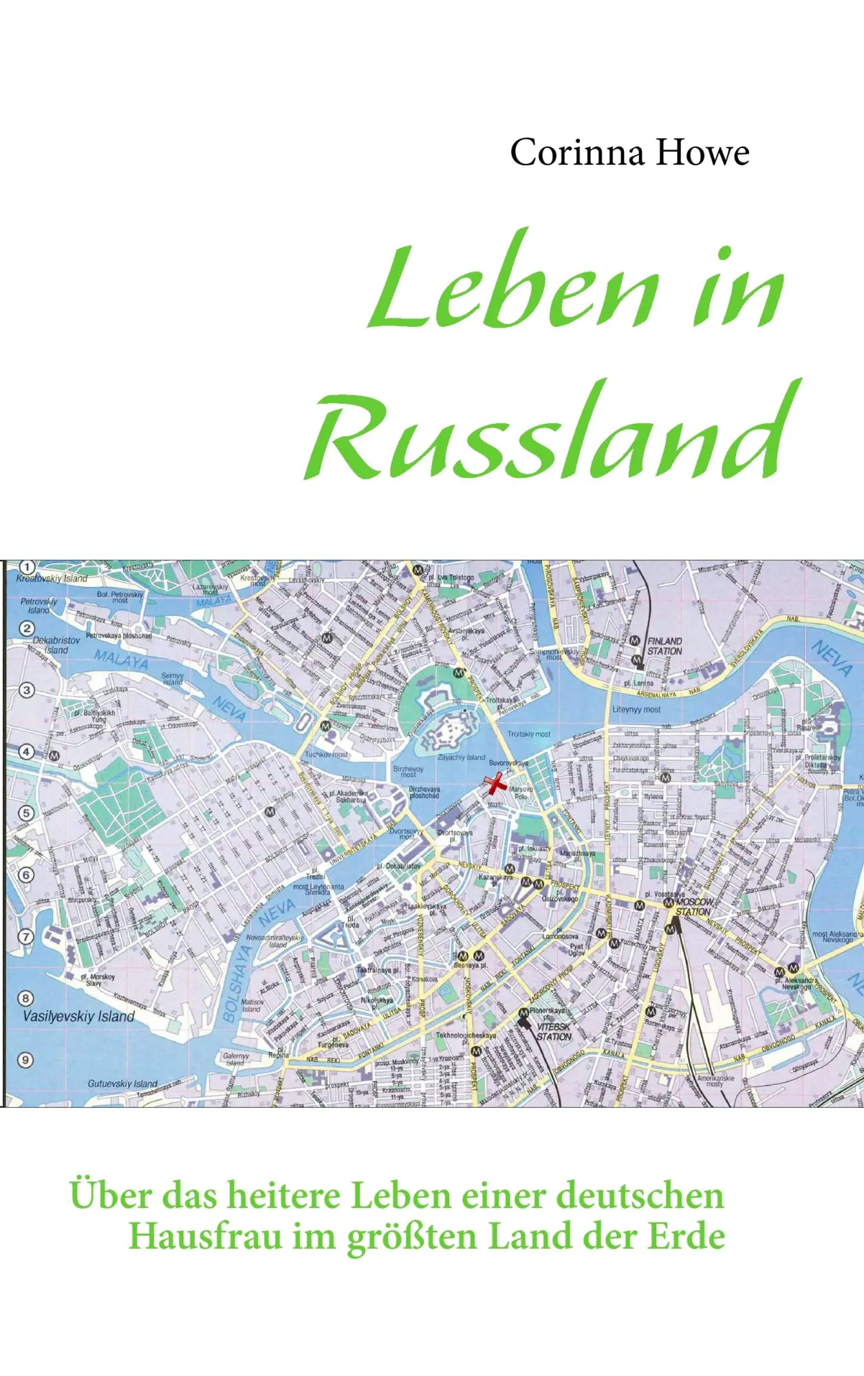 Cover: 9783732279029 | Leben in Russland | Corinna Howe | Taschenbuch | 156 S. | Deutsch