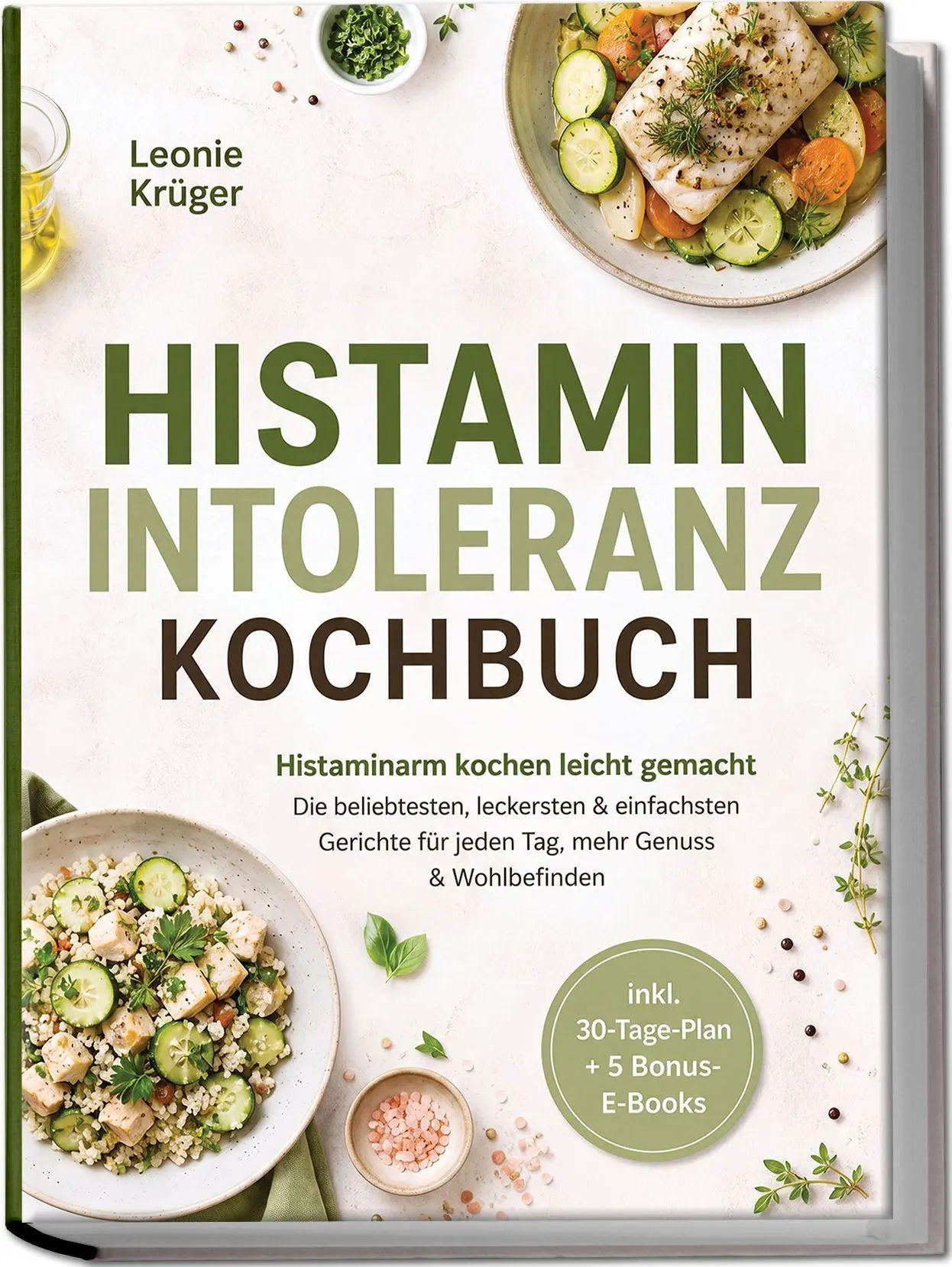 Cover: 9783757649029 | Histaminintoleranz Kochbuch: Histaminarm kochen leicht gemacht -...