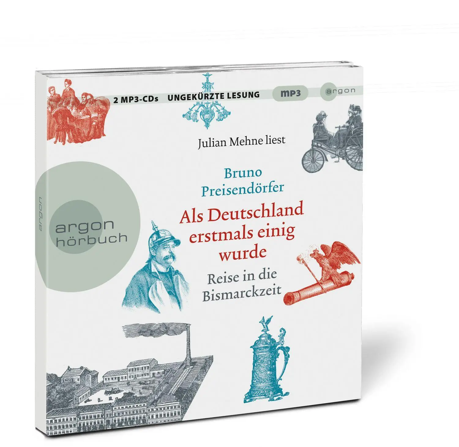 Bild: 9783839819029 | Als Deutschland erstmals einig wurde | Reise in die Bismarckzeit | MP3