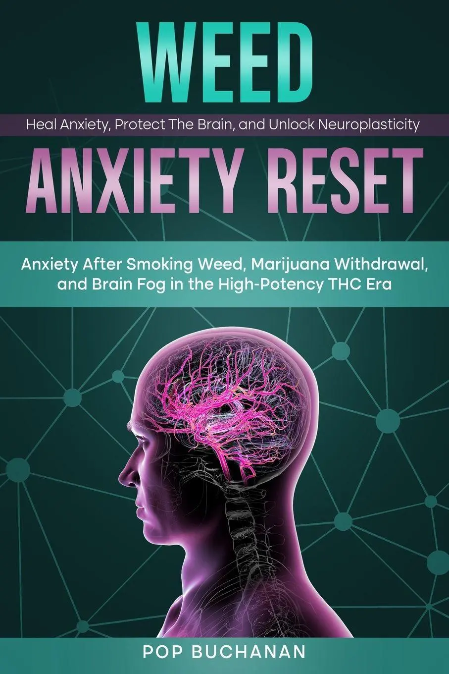 Cover: 9798295639029 | Weed Anxiety Reset | Pop Buchanan | Taschenbuch | Englisch | 2026