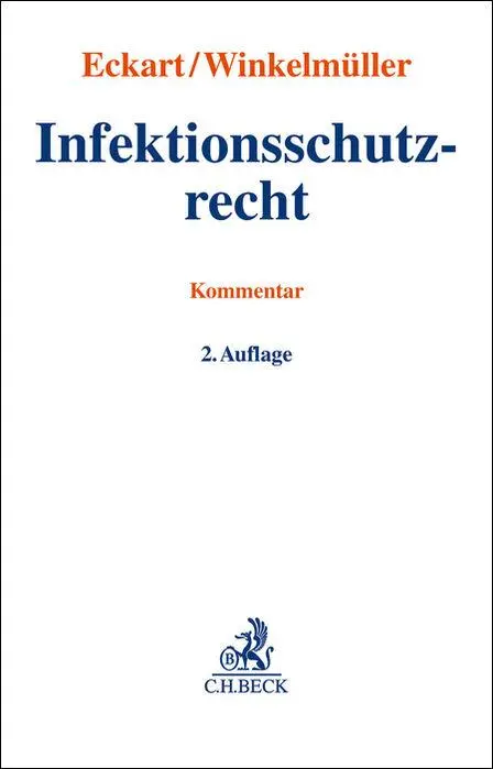 Cover: 9783406799129 | Infektionsschutzrecht | Christian Eckart (u. a.) | Buch | gebunden
