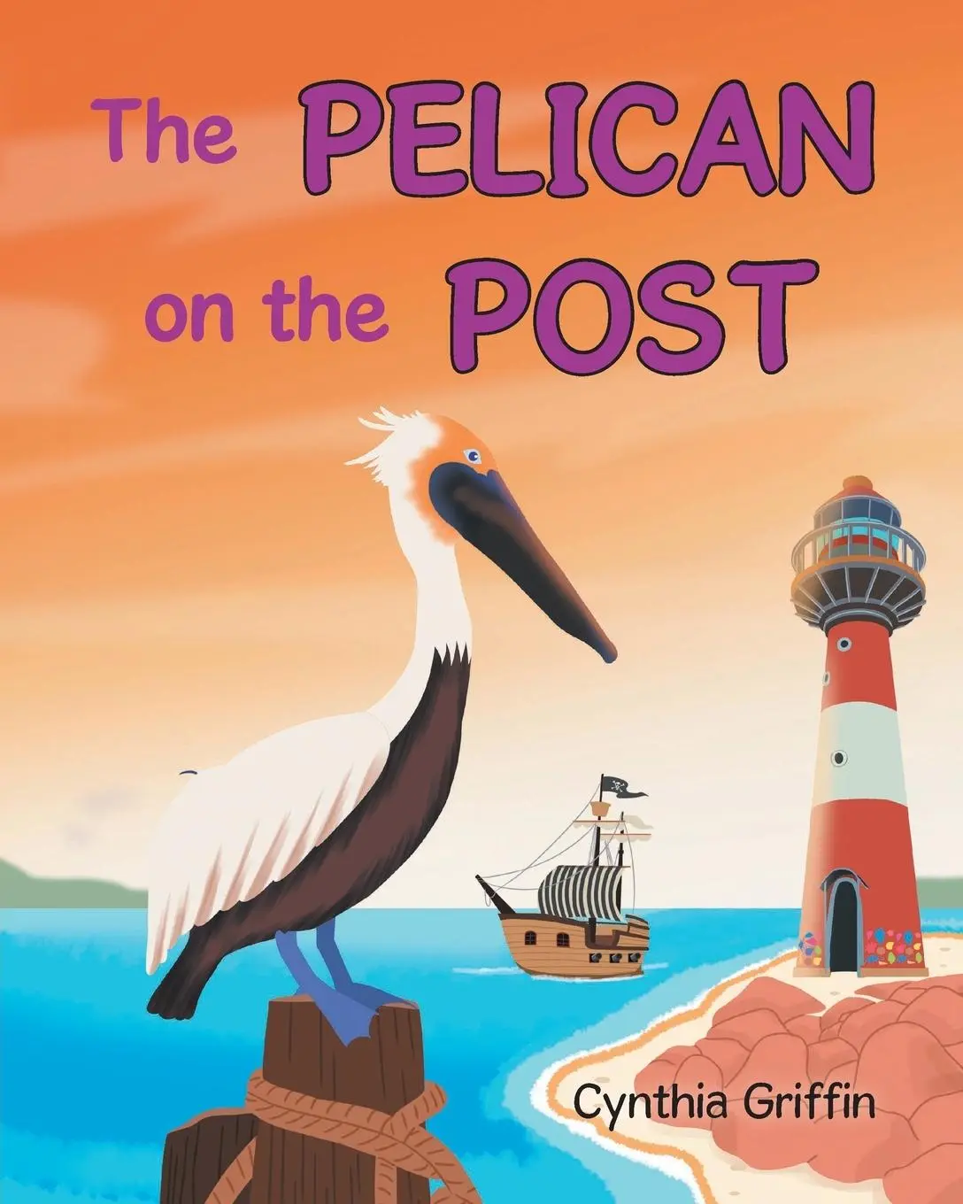 Cover: 9798890619129 | The Pelican On The Post | Cynthia Griffin | Taschenbuch | Englisch