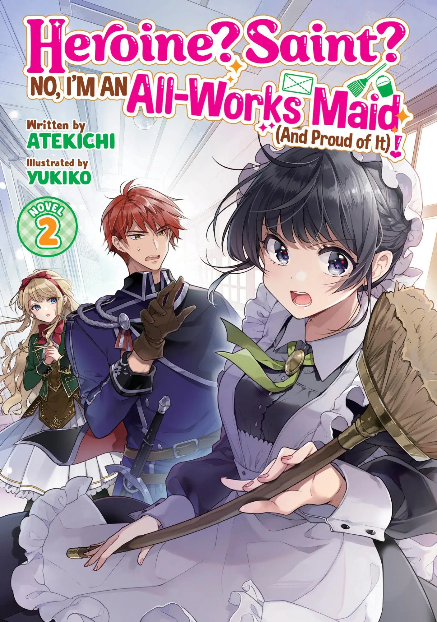 Cover: 9798891609129 | Heroine? Saint? No, I'm an All-Works Maid (and Proud of It)! (Light...