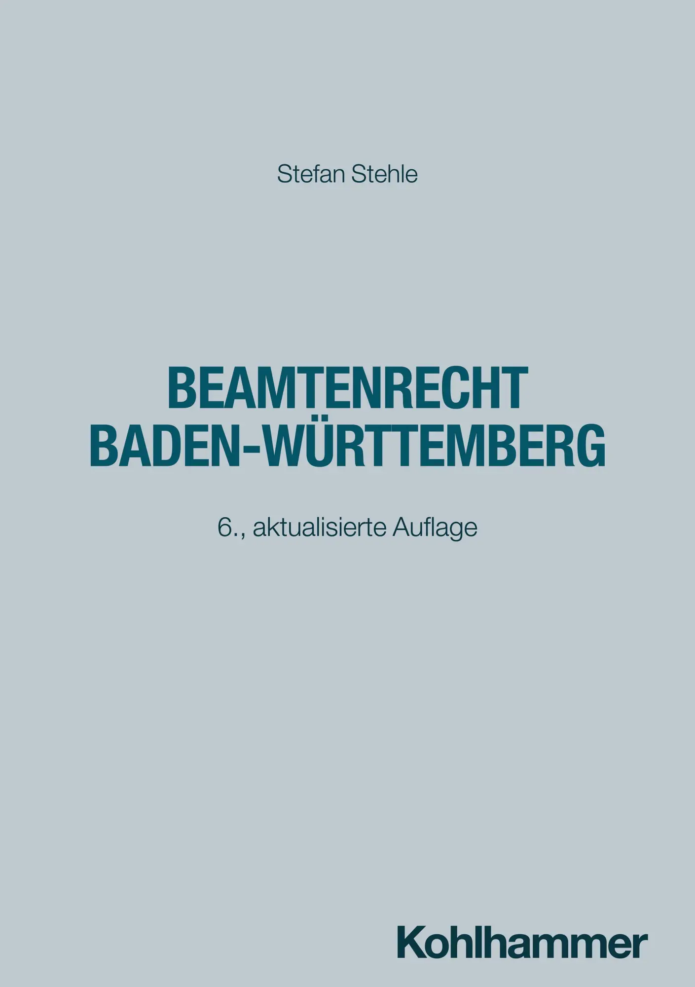 Cover: 9783170459229 | Beamtenrecht Baden-Württemberg | Stefan Stehle | Taschenbuch | XIX