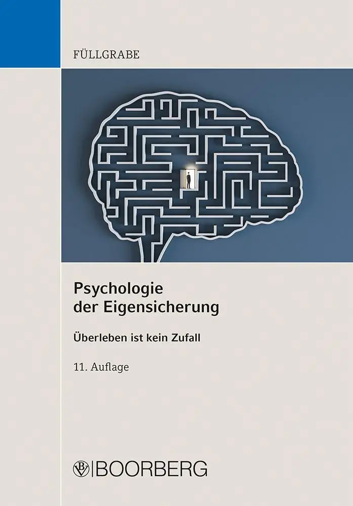 Cover: 9783415079229 | Psychologie der Eigensicherung | Überleben ist kein Zufall | Füllgrabe