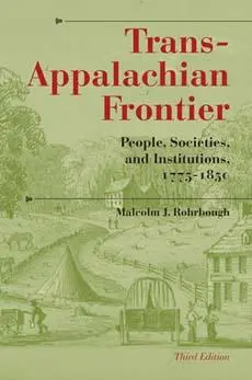 Cover: 9780253219329 | Trans-Appalachian Frontier, Third Edition | Malcolm J Rohrbough | Buch