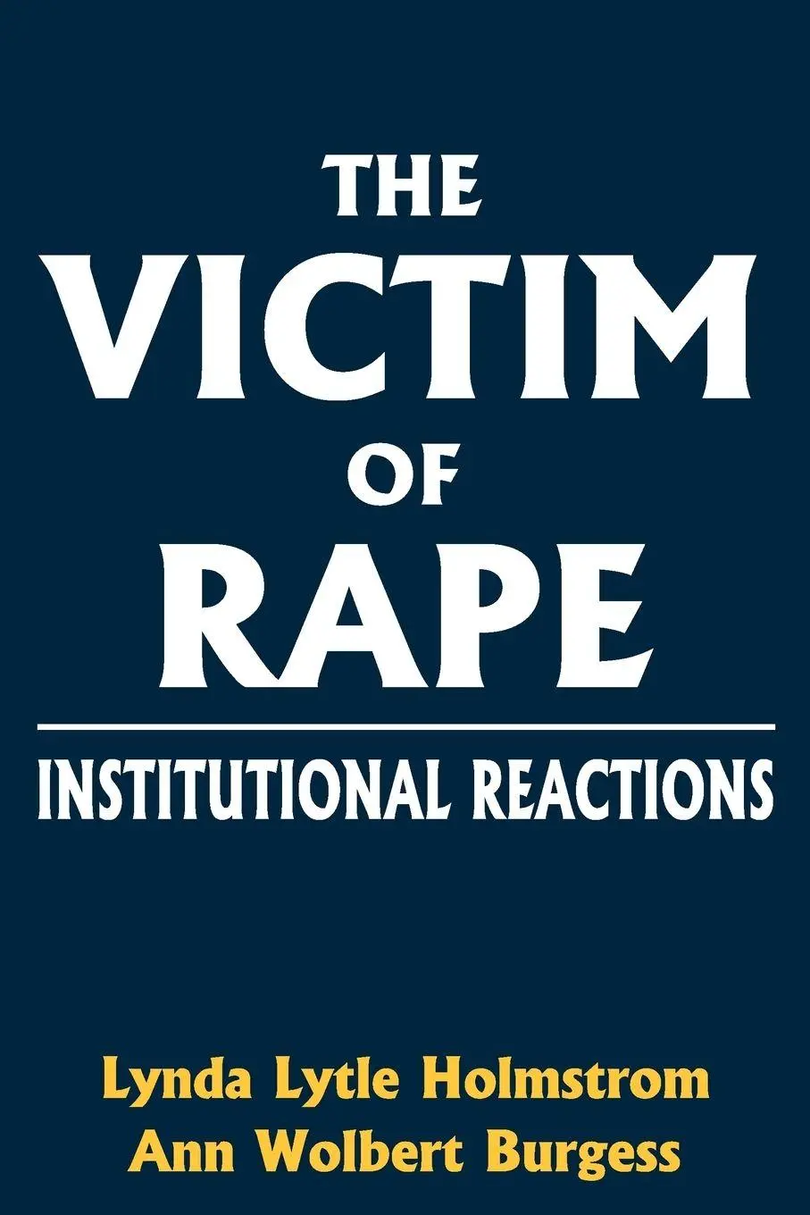 Cover: 9780878559329 | The Victim of Rape | Lynda Lytle Holmstrom | Taschenbuch | Englisch