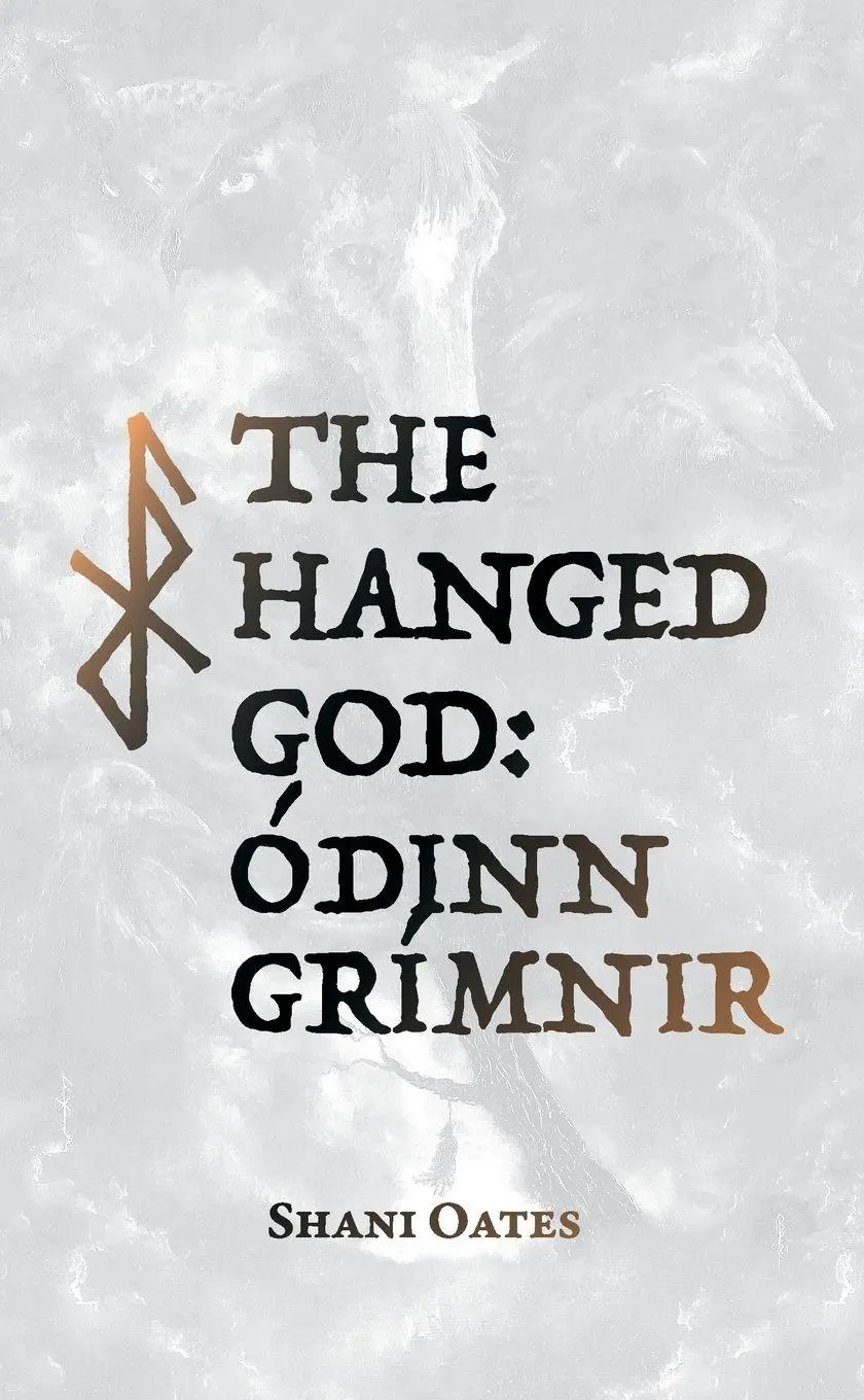 Cover: 9781989339329 | The Hanged God | Volume I of the Óðinn Trilogy | Shani Oates | Buch