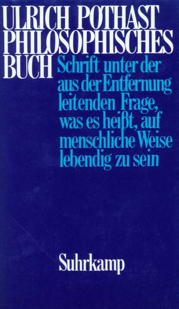Cover: 9783518579329 | Philosophisches Buch | Ulrich Pothast | Buch | 543 S. | Deutsch | 1988