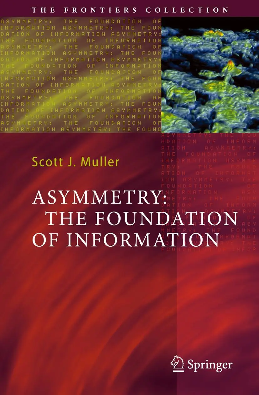 Cover: 9783642089329 | Asymmetry: The Foundation of Information | Scott J. Muller | Buch