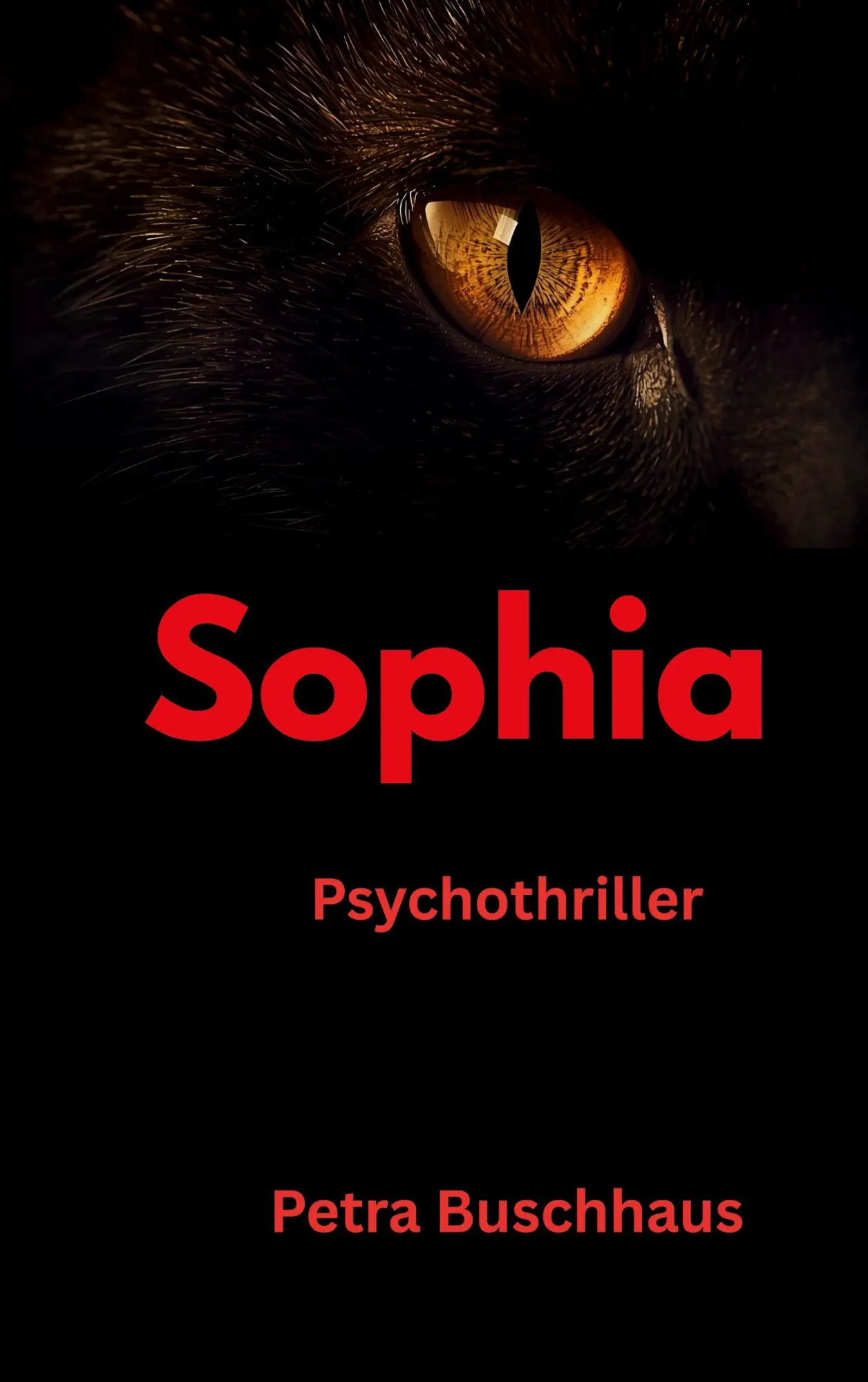 Cover: 9783695179329 | Sophia | Psychothriller | Petra Buschhaus | Taschenbuch | 222 S.